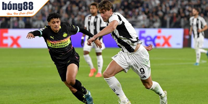 Soi kèo Juventus vs PSV Eindhoven Châu Âu